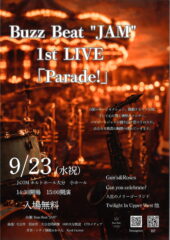 Buzz Beat ❝JAM❞ 1st LIVE　「PARADE!」